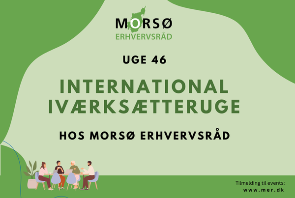 Iværksættere efterlyses – Mors sætter fokus på iværksætterlyst under international uge